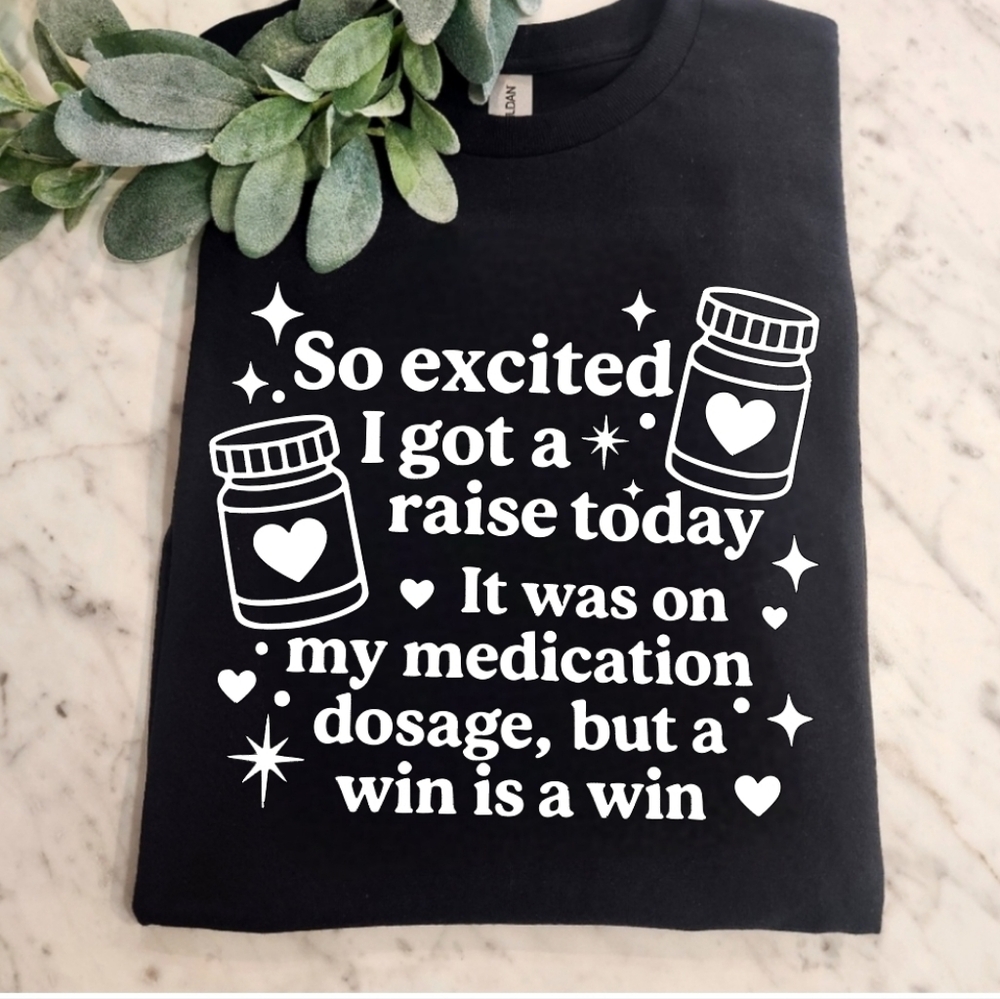 Mental health shirt I got A Raise Today popular cute awareness